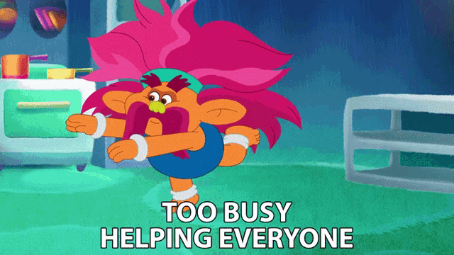 Too busy helping everyone animation